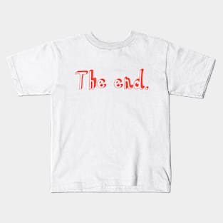 THE END Kids T-Shirt